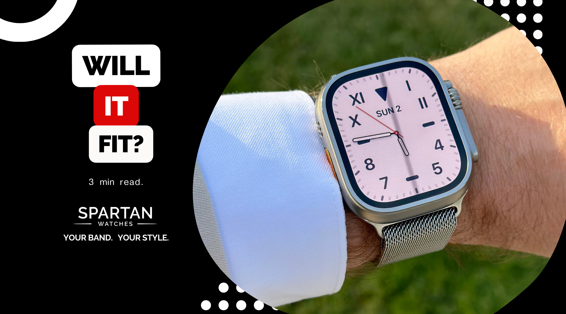 WILL YOUR OLD APPLE WATCH BANDS FIT THE APPLE WATCH ULTRA Spartan Watches