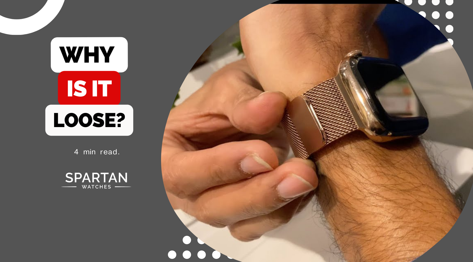 Why is My Apple Watch Band Loose Spartan Watches