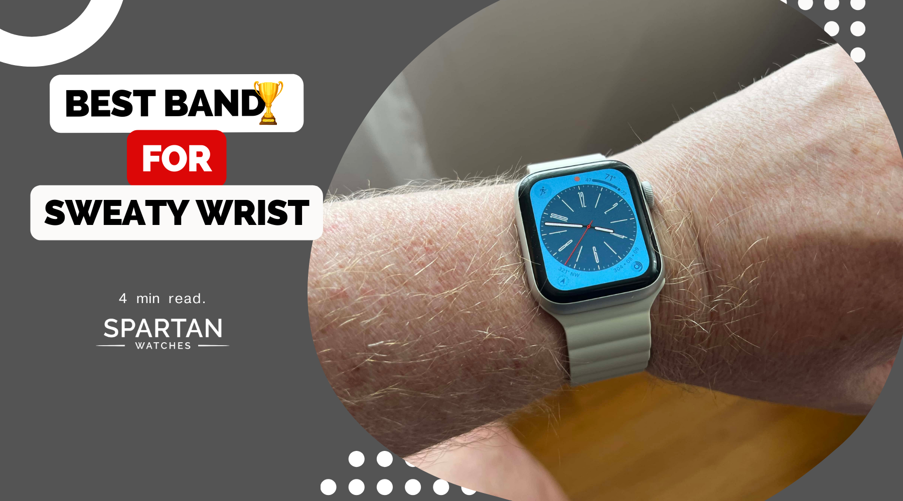 Best Apple Watch Band for Sweaty Wrist Spartan Watches