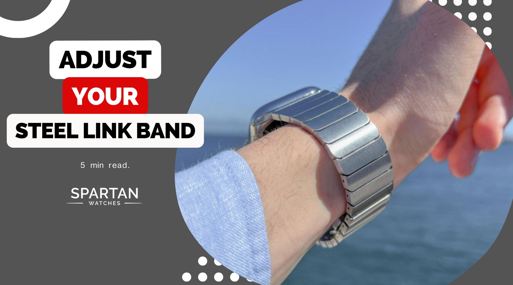 HOW TO ADJUST YOUR STEEL LINK APPLE WATCH BAND Spartan Watches