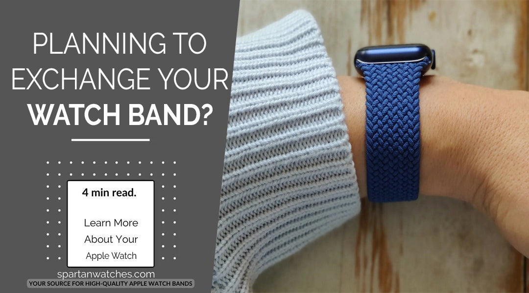 Can I Exchange My Apple Watch Band? – Spartan Watches