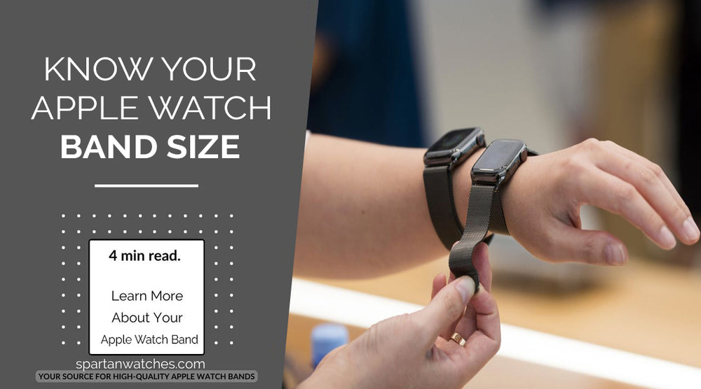 Apple Watch Band Sizing Guide – Spartan Watches
