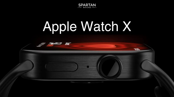 Apple Watch X: Previewing the 10th Anniversary Edition