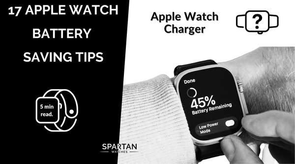 17 APPLE WATCH BATTERY SAVING TIPS THAT ACTUALLY WORK
