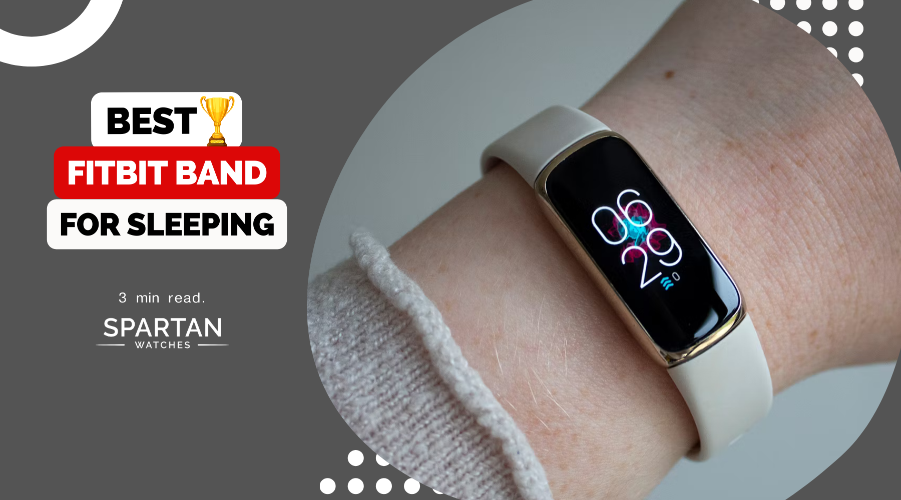 Best Fitbit Band for Sleeping Spartan Watches