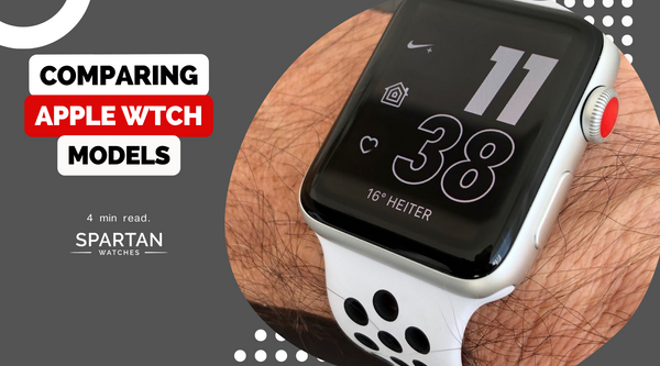 COMPARING APPLE WATCH MODELS: WHICH ONE IS RIGHT FOR YOU?
