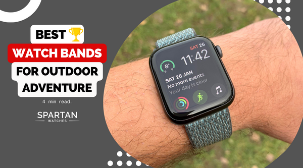THE BEST APPLE WATCH BANDS FOR OUTDOOR ADVENTURE
