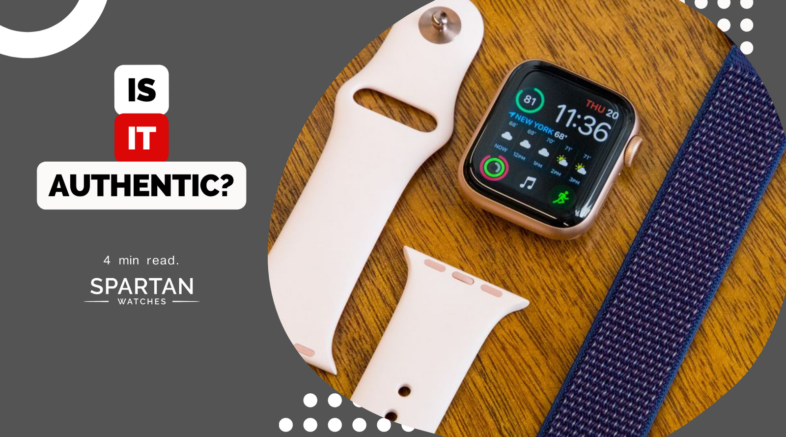 How to Tell if an Apple Watch Band is Authentic Spartan Watches