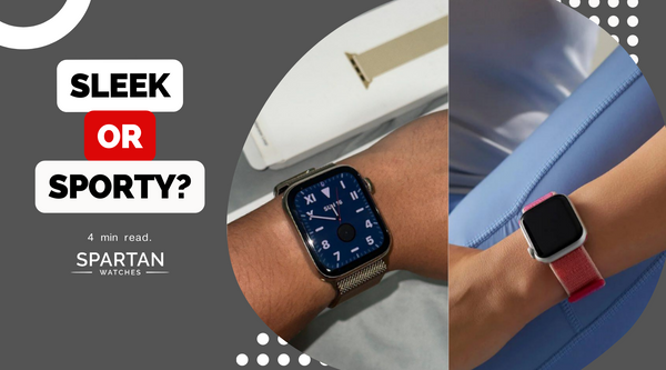 SLEEK OR SPORTY: PICKING THE RIGHT APPLE WATCH BAND FOR YOU