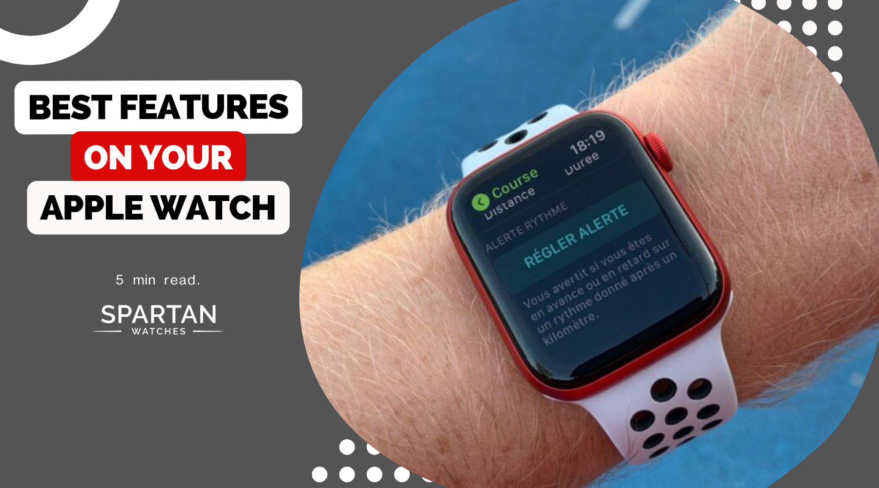 WHAT ARE THE BEST THINGS APPLE WATCH CAN DO Spartan Watches